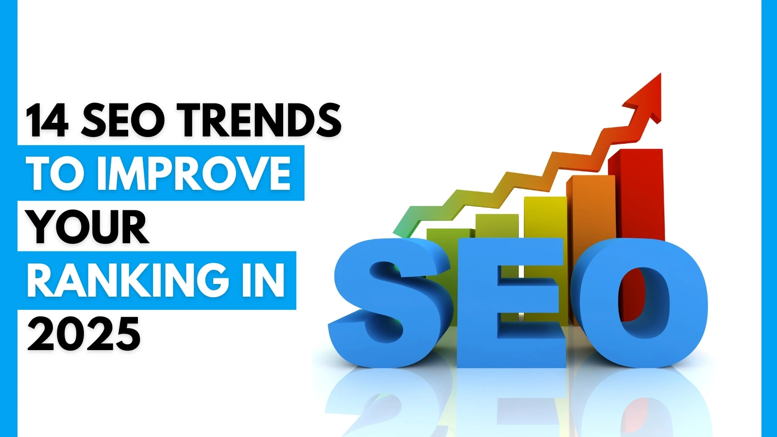 14 SEO Trends to Improve Your Ranking in 2023
